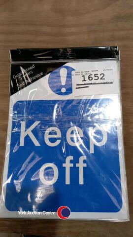 Qty of Self adhesive 'Keep Off ' signs